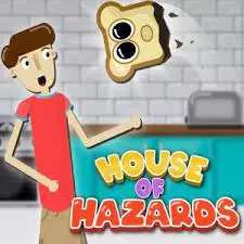 House of Hazards