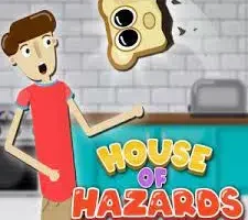 House of Hazards